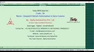 Tally Add On :  Dispatch Details Automation in Sales Invoice in Tally.ERP9 software.