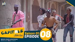 S&eacute;rie CAPITALE - Koor Gui - Episode 08