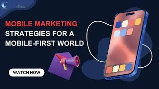 Mobile Marketing Strategies for a Mobile-First World | iCert Global