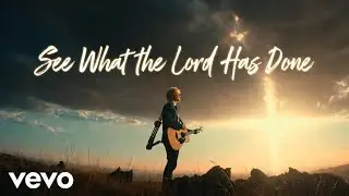 Ed sheeran _ See what the lord has done [official music video]