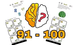 Brain Out Level 91 - 100🧠