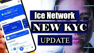 📢 ICE NETWORK KYC New Update.