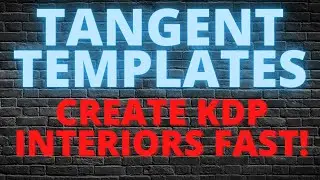 Create and Download Awesome KDP Interiors - Is Tangent Templates Worth It? Subscription Free Tool!