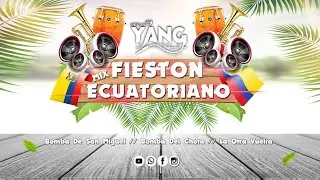 [Mix] Fiestón Ecuatoriano ☆ La Otra Vuelta ☆ Bomba De San Miguel ☆ Bomba Del Chota ☆ Dj Yang Pasto