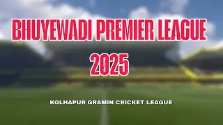DAY 4 | BHUYEWADI PREMIER LEAGUE 2025 | Kolhapur Gramin Cricket Tournament | KGC LIVE