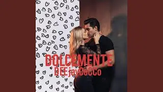 Dolcemente