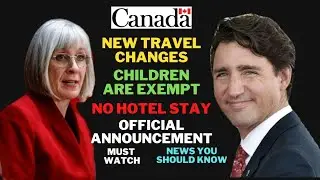 Canada Announced New Changes to Travel Restrictions - July 19, 2021