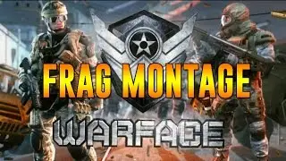 Warface Operative Network - Free For All - Public Frag Montage