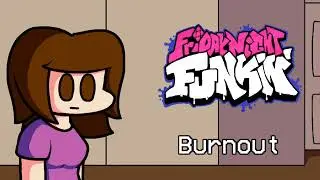 Burnout - FNF Vs. Mag OST