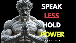 Speak Less, Hold Power &mdash; Stoic Habits for Unshakable Presence | Stoicism