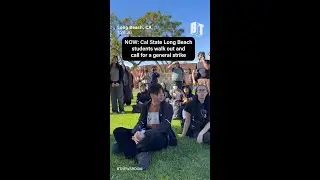 Cal State Long Beach students walk out against ICE, call for general strike