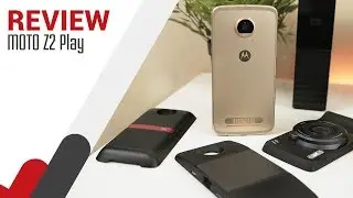Review Moto Z2 Play - Bikin Nyaman, tapi ...