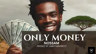 Nossam - ONLY MONEY (Official Audio)