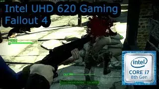 Intel UHD 620 Gaming - Fallout 4 - i5-8250U, i5-8350U, i7-8650U, i7-8650U