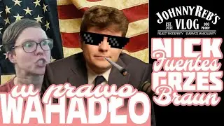 WAHADŁO  - Nick Fuentes  Grzegorz Braun