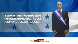 🔴​TOMA DE POSESI&Oacute;N PRESIDENCIAL NASRY ASFURA 2026-2030🔴​