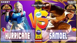 SF6 REPLAY 💥💥 Hurricane (cammy) VS Samoel (rashid) 💥💥 High level gameplay