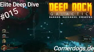 Deep Rock Galactic - Elite Deep Dive #015 
