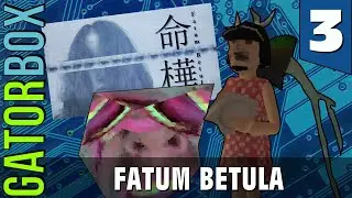 Fatum Betula (All Endings), Part 3 (FINAL) | Gatorbox