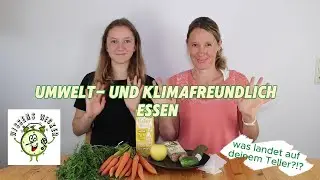 Mache mit! Umwelt- und klimafreundlich essen mit dem WissensWecker