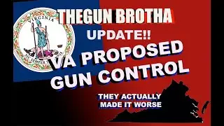MAJOR UPDATE: Virginia's Gun Control Gets More Aggressive
