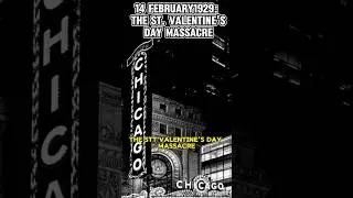 Valentine's Day Tragedy: The St. Valentine's Day Massacre of 1929 in Chicago