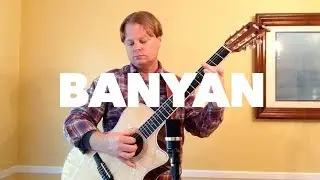 Banyan (Slack Key on Nylon String Guitar)