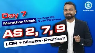 AS 2, 7, 9 | CA Inter Adv Acc Marathon Week for Sep'25 & Jan'26 Exams | CA Jai Chawla