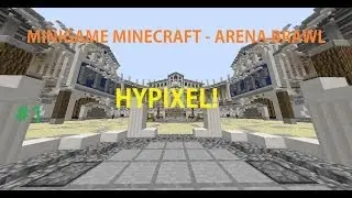 МиниИгры Minecraft - Arena Brawl (Победа!). #1