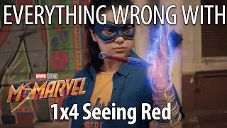 Everything Wrong With Ms. Marvel S1E4 - 