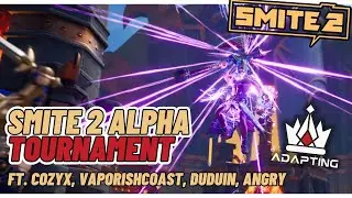 ALPHA TOURNAMENT 20/7 ADAPTING POV ft. Cozyx, Vaporishcoast, Duduin, Angry | SMITE 2