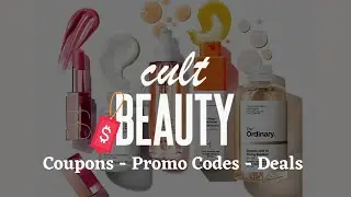 How To Save Maximum Discount At Cult Beauty - Cult Beauty Coupons 2021