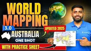 World Mapping 3.0 : Australia | Complete | UPSC Geography | Sudarshan Gurjar | IAS