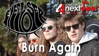 Eyecloser - Burn Again. Live at 44NextDoor