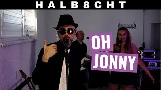 Oh Jonny - Jan Delay (HALB8CHT cover)