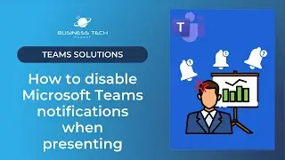 📽️ How to disable Microsoft Teams notifications when presenting 📽️
