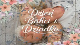 Zawsze przy was | Dzień Babci i Dzień Dziadka
