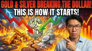 Gold & Silver Are Breaking the Dollar — This Is How It Starts
