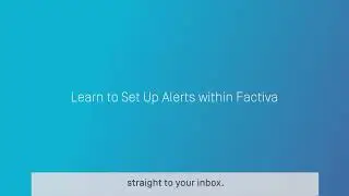 Создание новостных оповещений в Factiva