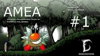Let's Play Amea (1) | Godlimation's Horror Action RPG!