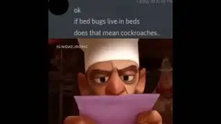 if bedbugs live in beds does that mean cockroaches live in meme