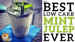 The BEST Low Carb Mint Julep Recipe EVER!