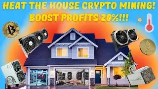 HEAT THE HOUSE CRYPTO MINING | BOOST YOUR PROFITS 20%!! 🏠🥵 🤑💰