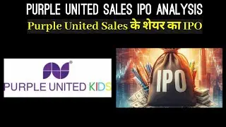 Purple United Sales IPO Analysis | Investor Goals