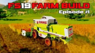 Farm Build Series Farming Simulator 19 Episode 1 | Timelapse | FS19 Start from Scratch