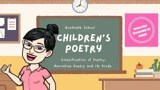 CHILDREN'S POETRY || Classification of Poetry | Narrative Poem | Kinds of Narrative Poem