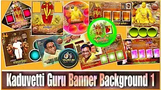 Kaduvetti Guru Banner Background Zip File Download Link Description #vijay_m_editz