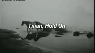 HOLD ON - TILIAN // SUB ESPA&Ntilde;OL