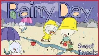 Rainy Day! | Nursery Rhymes & Kids Songs with Sweet Tweets