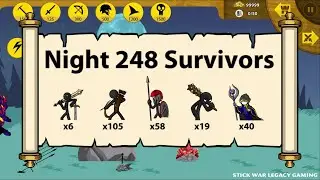 ZOMBIE NIGHT - ENDLESS DEADS NIGHT 247 - 248 |  STICK WAR LEGACY GAMING